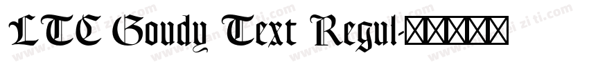LTC Goudy Text Regul字体转换